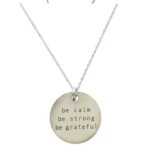 Everyday Artifact Calm Strong Grateful Necklace