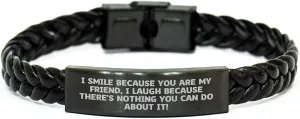 Funny Friendship Gifts for Friends | Sarcastic Gifts for Friends | Engraved Braided Leather Bracelet | Gifts from Friend to Friend | Father's Day Unique Gifts, Small, Black