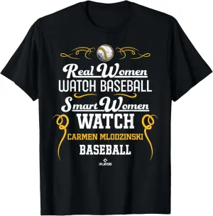 Smart Women Watch Carmen Mlodzinski Pittsburgh Baseball T-Shirt