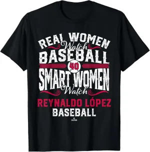 Smart Women Watch Reynaldo Lpez Atlanta Baseball MLBPA T-Shirt